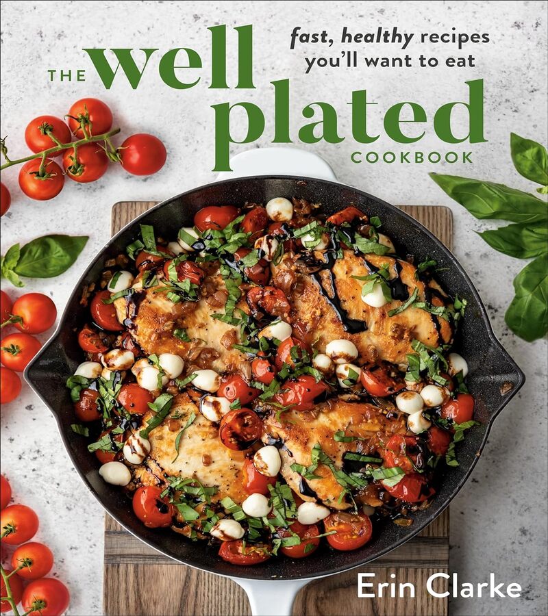 THE WELL PLATED COOKBOOK