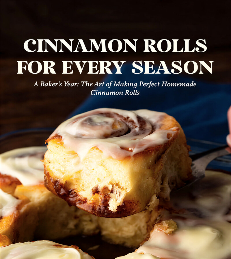CINNAMON ROLLS FOR EVERY SEASON